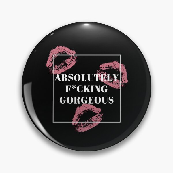 Item preview, Absolutely F*cking Gorgeous - Chic Sticker designed and sold by SlickCity.
