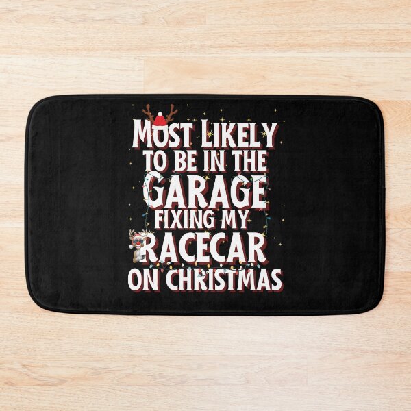 Item preview, Most Likely To Be In The Garage Fixing My Racecar On Christmas Funny Xmas Reindeer Christmas Lights Racing Holiday designed and sold by CarantinedChaos.