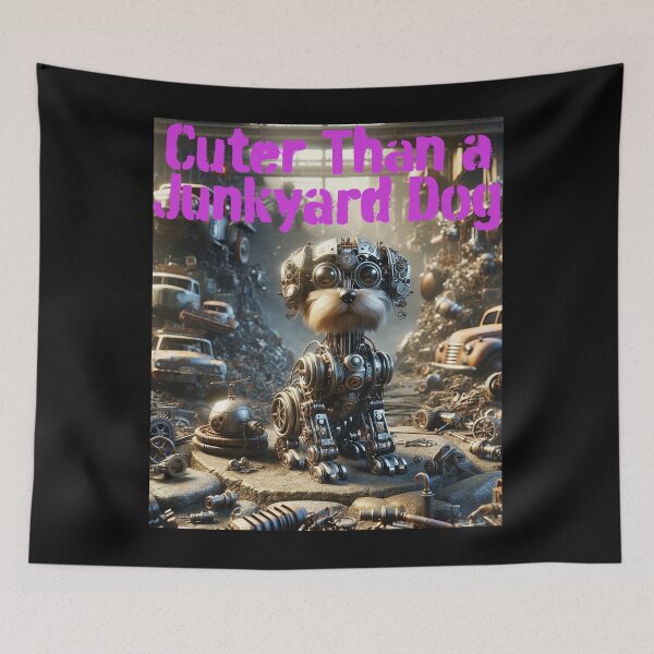Item preview, Cuter Than a Junkyard Dog designed and sold by Matthew Kinnersly.
