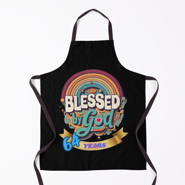 Item preview, BLESSED BY GOD 64 YEARS designed and sold by carlos crane.