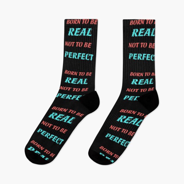 Item preview, Born to be real not to be perfect designed and sold by zorkaa1.