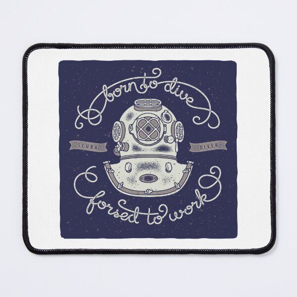 Item preview, Born to Dive Force to Work designed and sold by RichardsSignCo.