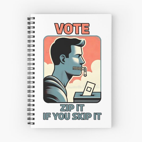 Item preview, Vote - Zip It If You Skip It designed and sold by 4TeeToo.