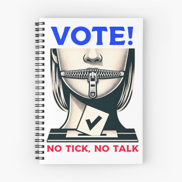 Item preview, Vote - No Tick, No Talk designed and sold by 4TeeToo.