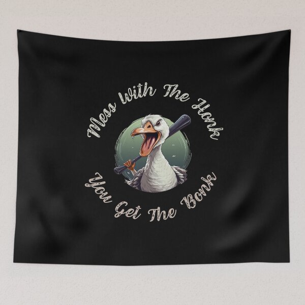Item preview, Mess With The Honk You Get The Bonk. Funny Gifts 1/3 designed and sold by MatSatArt.