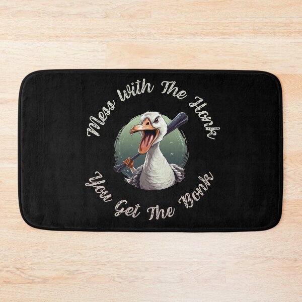 Item preview, Mess With The Honk You Get The Bonk. Funny Gifts 1/3 designed and sold by MatSatArt.