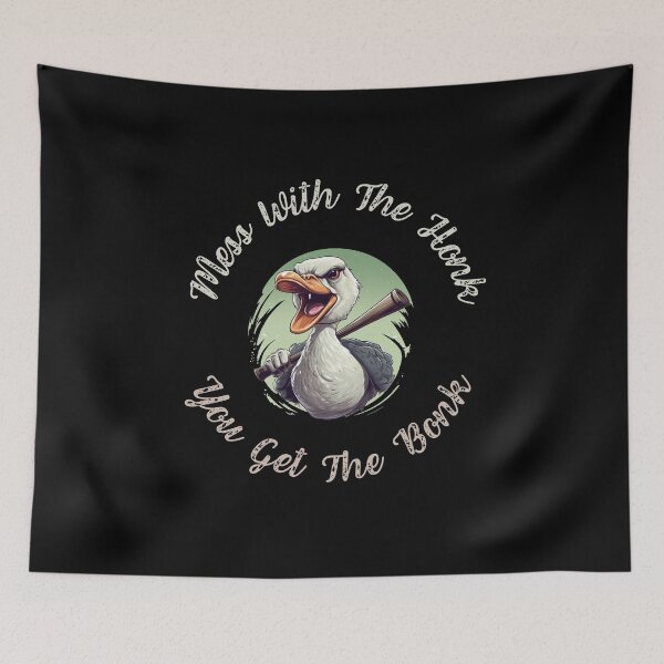 Item preview, Mess With The Honk You Get The Bonk. Funny Gifts 2/3 designed and sold by MatSatArt.