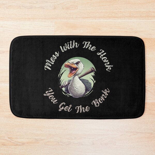 Item preview, Mess With The Honk You Get The Bonk. Funny Gifts 2/3 designed and sold by MatSatArt.