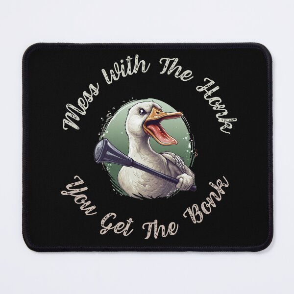 Item preview, Mess With The Honk You Get The Bonk. Funny Gifts 3/3 designed and sold by MatSatArt.