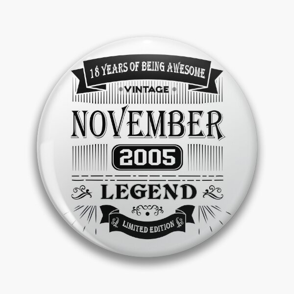 Item preview, Vintage Legend  Born in November 2005 Limited Edition, 18th Birthday Gift 18 years of Being Awesome Vintage designed and sold by DjenShop.