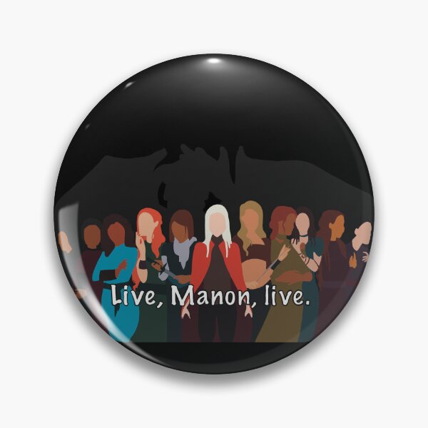 Item preview, Live, Manon, live. - the thirteen from the Throne of Glass series designed and sold by blackbeakdesign.