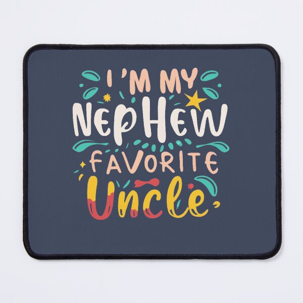 Item preview, The Joys of Being My Nephew's Favorite Uncle - A Funny Saga of Proud Men designed and sold by INK-Creations.