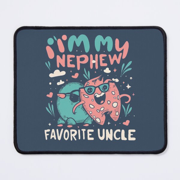 Item preview,  I'm My Nephew Favorite Uncle Funny Stories from Proud Men designed and sold by INK-Creations.