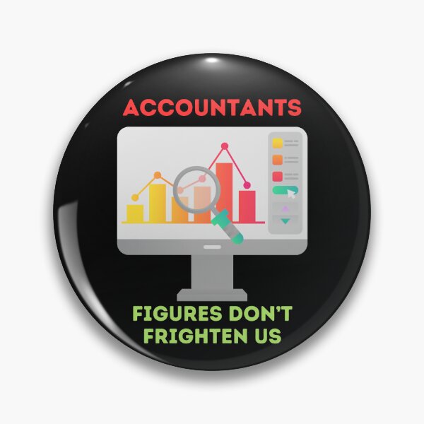 Item preview, Accountants, Figures Don't Frighten Us designed and sold by SyTcreations.