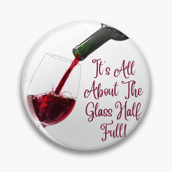 Item preview, It's All About The Glass Half Full! designed and sold by TidyKitchenInc.