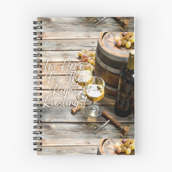 Item preview, I'm Here For The Right Rieslings! designed and sold by TidyKitchenInc.