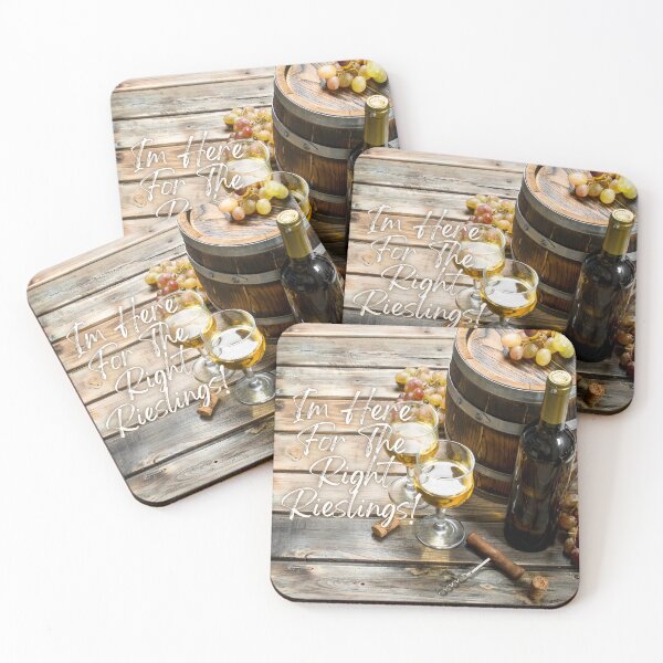Item preview, I'm Here For The Right Rieslings! designed and sold by TidyKitchenInc.