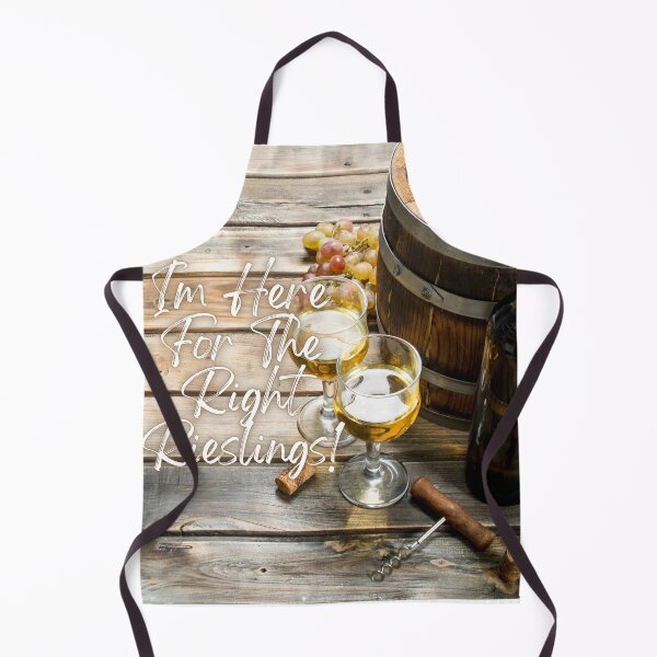 Item preview, I'm Here For The Right Rieslings! designed and sold by TidyKitchenInc.