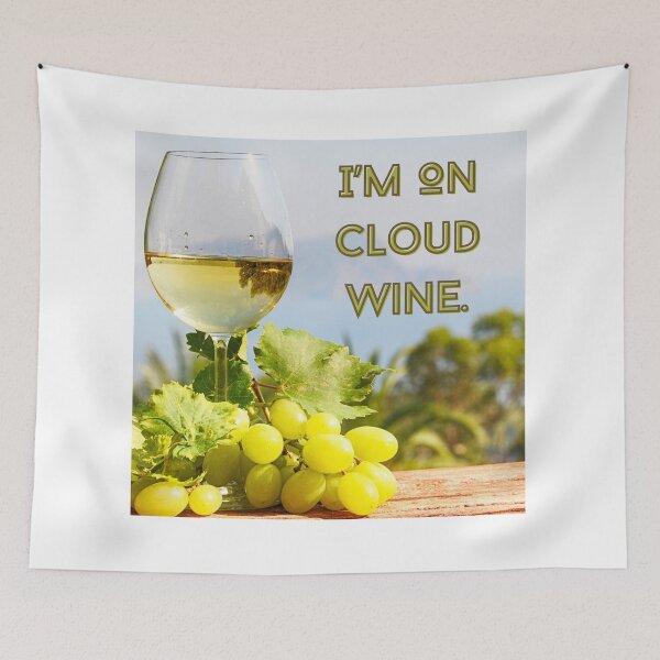 Item preview, I'm On Cloud Wine. designed and sold by TidyKitchenInc.