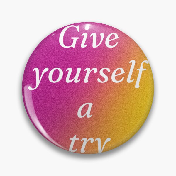 Item preview, Give yourself a try designed and sold by ellabella8.