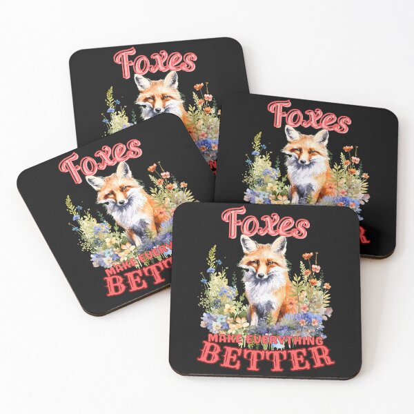 Item preview, Foxes Make Everything Better. fox owner designed and sold by FoxVibes.