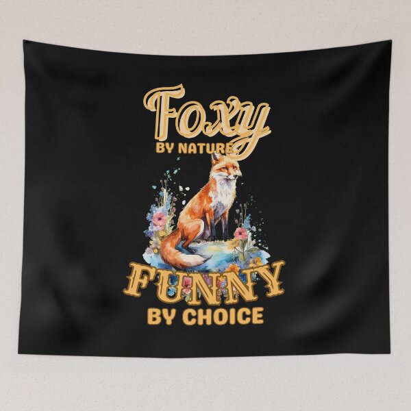 Item preview, Foxy By Nature, Funny By Choice. fox lover designed and sold by FoxVibes.