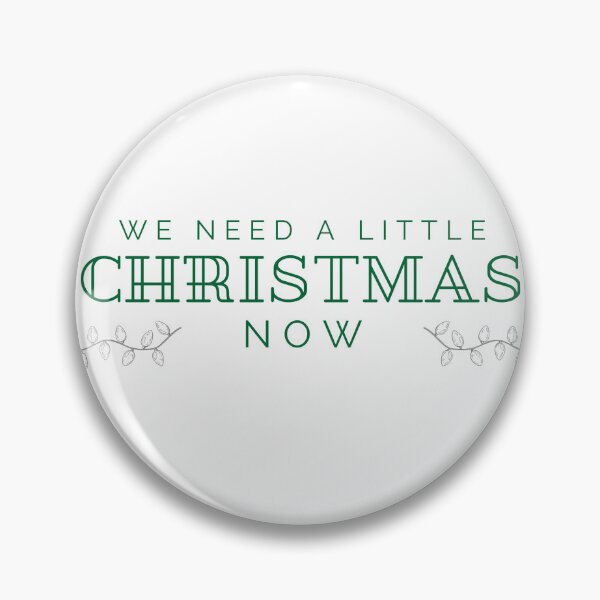 Item preview, We need a little Christmas designed and sold by MADzRw.