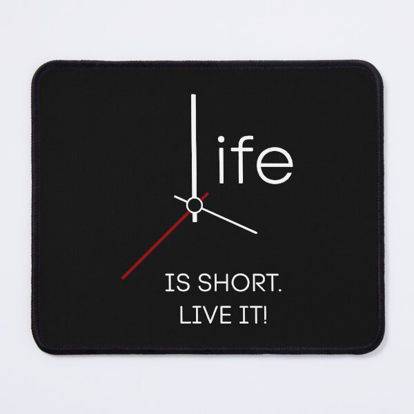 Item preview, Life is Short, Live It designed and sold by Wise-Outfit.