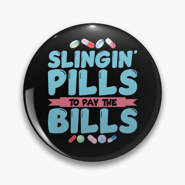 Item preview, Slingin' Pills To Pay The Bills Funny Pharmacy Tech Gear designed and sold by DynamicDesign.