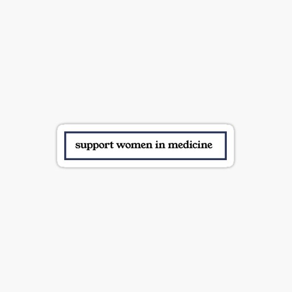 Vista previa del artículo con la obra «Apoyar a las mujeres en medicina.», diseñado y vendido por Preety Padhiyar.