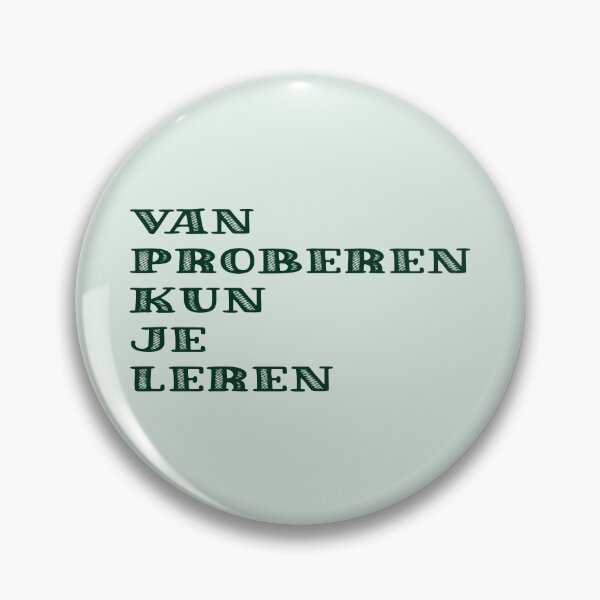 Item preview,  Van proberen kun je leren designed and sold by trudette.