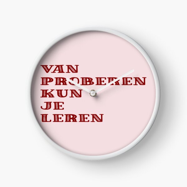 Item preview, Copy of  Van proberen kun je leren designed and sold by trudette.