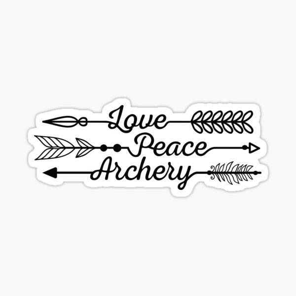 Love, Peace and Archery (Bogenschiessen by BOWTIQUE) Sticker