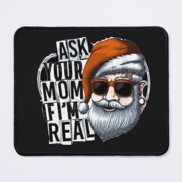 Item preview, Ask Your Mom If I'm Real - Funny Santa designed and sold by Vicky021.