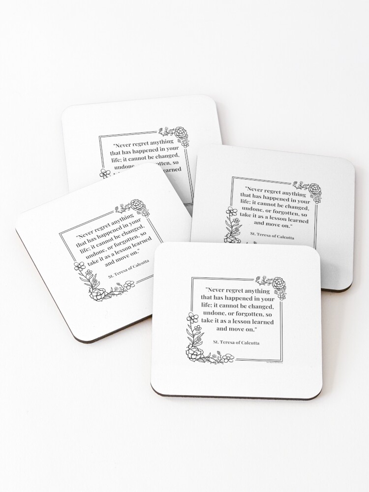 Thumbnail 1 of 5, Coasters (Set of 4), Never regret anything; take it as a lesson and move on designed and sold by ththpodcast.