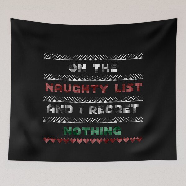 Item preview, On The List Of Naughty And I Regret Nothing Xmas Quote designed and sold by Pati-Design.