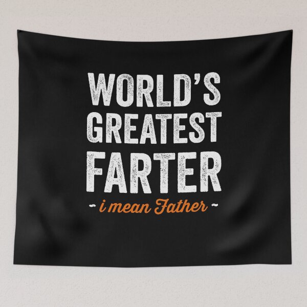 Item preview, World Greatest Farter I Mean Father 2 designed and sold by ruinzahelva.