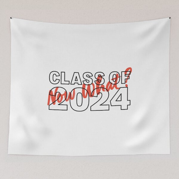Item preview, Class of 2024 Senior Graduation Now What designed and sold by KateBilous.