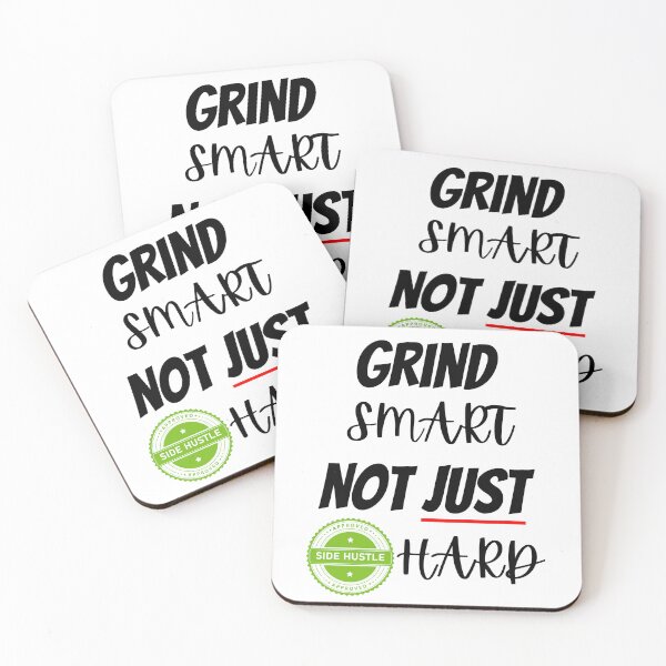 Item preview, Grind Smart Not Just Hard Design  designed and sold by JAMTEESHOP.