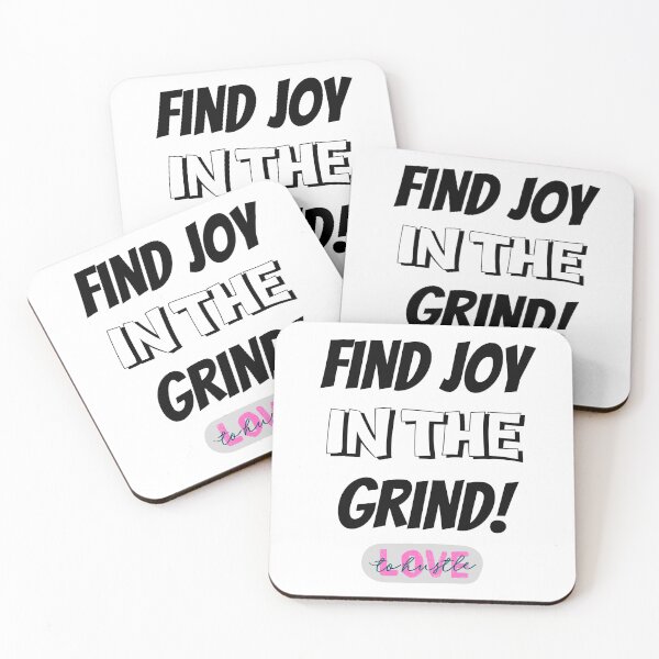 Item preview, Find Joy In The Grind Design designed and sold by JAMTEESHOP.