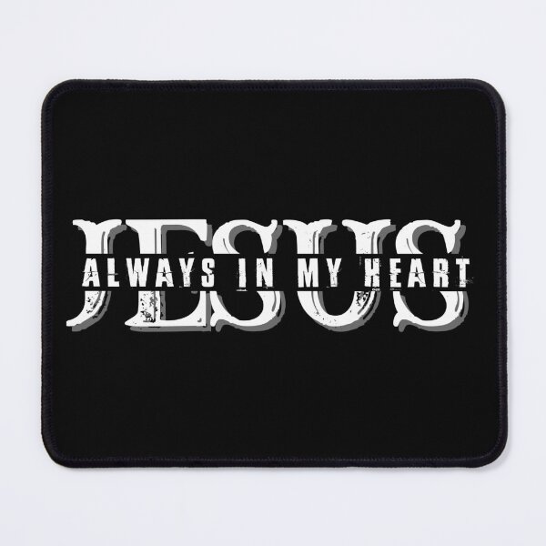 Item preview, Jesus Always In My Heart designed and sold by EmiAndMike.