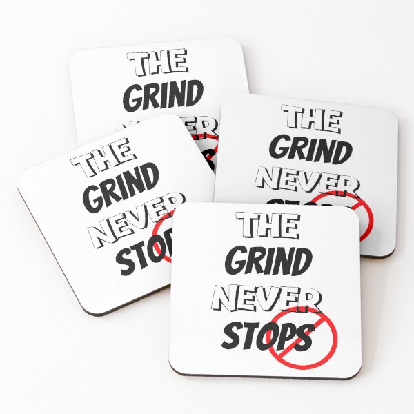 Item preview, The Grind Never Stops Design  designed and sold by JAMTEESHOP.