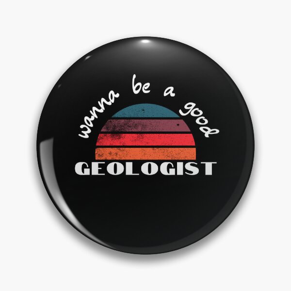 Item preview, wanna be a Good Geologist designed and sold by 3ple7.