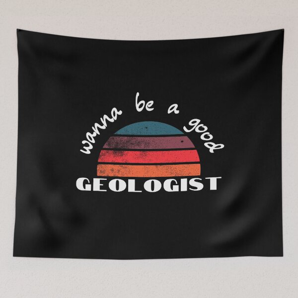 Item preview, wanna be a Good Geologist designed and sold by 3ple7.