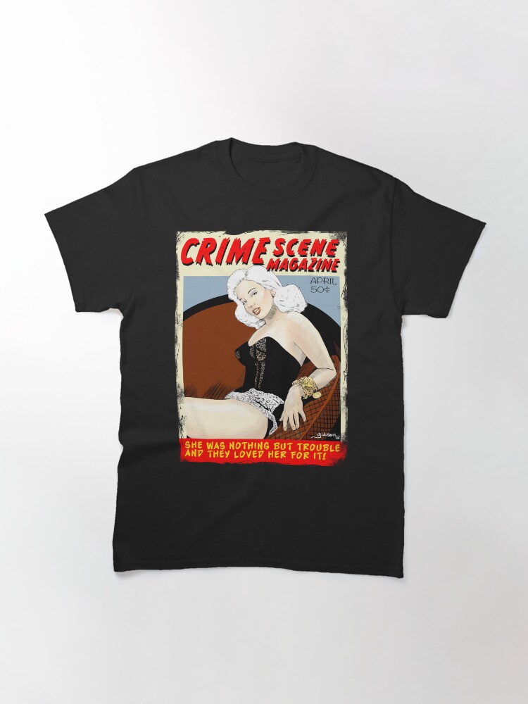 Thumbnail 2 of 7, Classic T-Shirt, CRIME SCENE MAGAZINE designed and sold by George Webber.