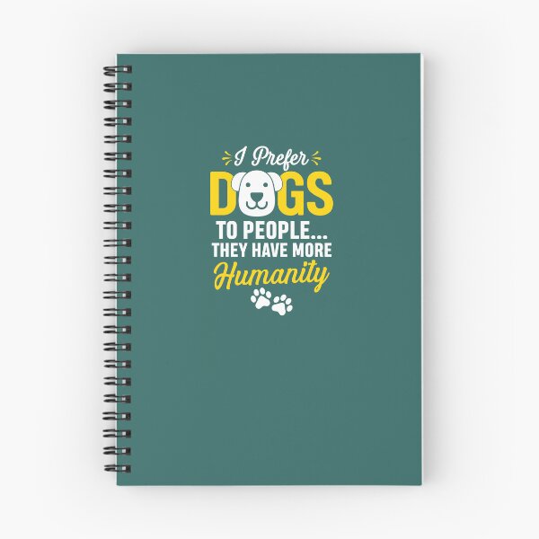 Item preview, I prefer dogs to people...they have more humanity designed and sold by Sarcasmisfun.