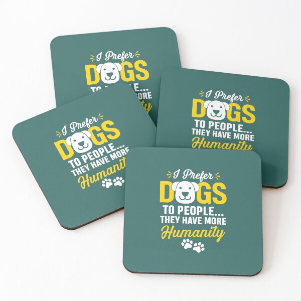 Item preview, I prefer dogs to people...they have more humanity designed and sold by Sarcasmisfun.