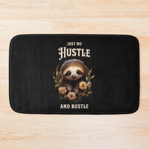 Item preview, Just no hustle and bustle. Design with saying in English - funny designed and sold by Pflugart.
