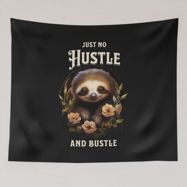 Item preview, Just no hustle and bustle. Design with saying in English - funny designed and sold by Pflugart.
