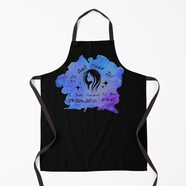 Item preview, I'll Get Over It, I Just Need to Be Dramatic First designed and sold by MillersOnPippin.